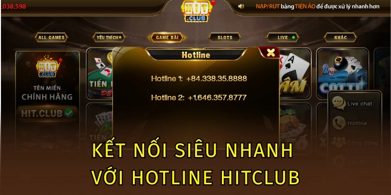 Liên Hệ Hitclub - Kết Nối Siêu Tốc, CSKH Siêu Hiệu Quả 3 Kết nối siêu nhanh với hotline Hitclub