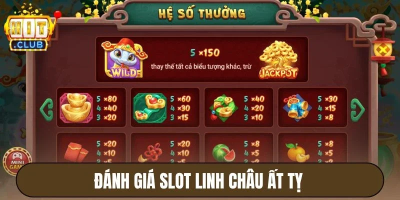 Đánh giá slot Linh Châu Ất Tỵ