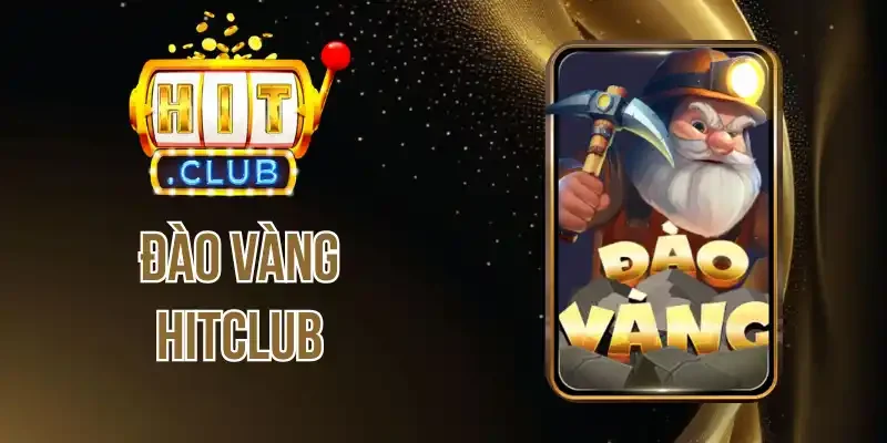 2 tính năng nổi bật khi chơi đào vàng