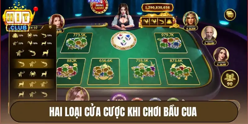 Hai loại cửa cược khi chơi bầu cua