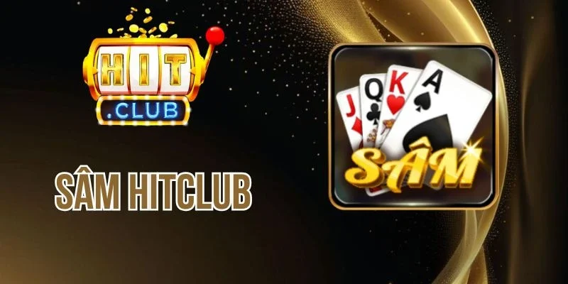 Thuật ngữ trong game Sâm Hitclub
