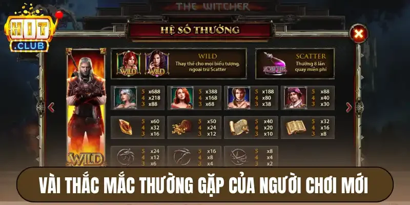 Giải đáp vài thắc mắc thường gặp của người chơi mới